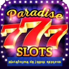 plataforma de jogos express